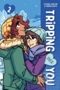 Kniha: Tripping Over You Book 2 (Owena White a Suzana Harcum). First Second, 2026 Kniha: Tripping Over You Book 2 (Owena White a Suzana Harcum). First Second, 2026