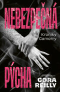 E-kniha: Nebezpečná pýcha (Cora Reilly), 2026 E-kniha: Nebezpečná pýcha (Cora Reilly), 2026