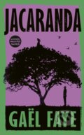 Kniha: Jacaranda (Gael Faye). Vintage, 2026 Kniha: Jacaranda (Gael Faye). Vintage, 2026
