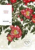 Kniha: Spring Snow (Yukio Mishima). Vintage, 2026 Kniha: Spring Snow (Yukio Mishima). Vintage, 2026