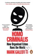 Kniha: Homo Criminalis (Mark Galeotti). Ebury Publishing, 2026 Kniha: Homo Criminalis (Mark Galeotti). Ebury Publishing, 2026