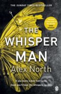 Kniha: The Whisper Man (Alex North). Penguin Books, 2019 Kniha: The Whisper Man (Alex North). Penguin Books, 2019