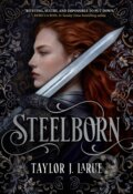 Kniha: Steelborn (Taylor J. LaRue). Transworld, 2026 Kniha: Steelborn (Taylor J. LaRue). Transworld, 2026