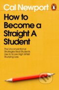 Kniha: How to Become a Straight-A Student (Cal Newport). Penguin Books, 2026 Kniha: How to Become a Straight-A Student (Cal Newport). Penguin Books, 2026