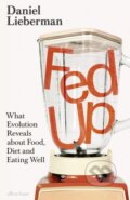 Kniha: Fed Up (Daniel Lieberman). Penguin Books, 2026 Kniha: Fed Up (Daniel Lieberman). Penguin Books, 2026