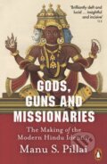 Kniha: Gods, Guns and Missionaries (Manu S Pillai). Penguin Books, 2026 Kniha: Gods, Guns and Missionaries (Manu S Pillai). Penguin Books, 2026