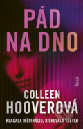 E-kniha: Pád na dno (Colleen Hoover), 2026 E-kniha: Pád na dno (Colleen Hoover), 2026