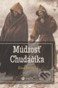 Kniha: Múdrosť Chudáčika (Éloi Leclerc). Serafín, 2026 Kniha: Múdrosť Chudáčika (Éloi Leclerc). Serafín, 2026