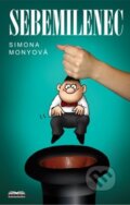 Kniha: Sebemilenec (Simona Monyová). Belami, 2026 Kniha: Sebemilenec (Simona Monyová). Belami, 2026