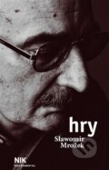 Kniha: Hry (Sławomir Mrożek). Divadelní ústav, 2026 Kniha: Hry (Sławomir Mrożek). Divadelní ústav, 2026