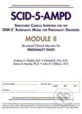 Kniha: Structured Clinical Interview for the DSM-5® Alternative Model for Personality Disorders (SCID-5-AMPD) Module II (Andrew E. Skodol). , 2018 Kniha: Structured Clinical Interview for the DSM-5® Alternative Model for Personality Disorders (SCID-5-AMPD) Module II (Andrew E. Skodol). , 2018