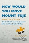 Kniha: How Would You Move Mount Fuji? (William Poundstone). Little, Brown, 2005 Kniha: How Would You Move Mount Fuji? (William Poundstone). Little, Brown, 2005