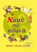 Kniha: Nauč mě mluvit (Axióma). Axióma Kniha: Nauč mě mluvit (Axióma). Axióma