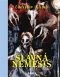 Kniha: Slavná Nemesis (Ladislav Klíma). Maťa, 2026 Kniha: Slavná Nemesis (Ladislav Klíma). Maťa, 2026