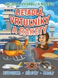 Kniha: Lietadlá, vrtulníky a rakety (Foni book). Foni book, 2026 Kniha: Lietadlá, vrtulníky a rakety (Foni book). Foni book, 2026