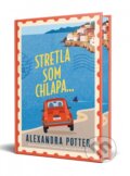 Kniha: Stretla som chlapa... (Alexandra Potter), 2026 Kniha: Stretla som chlapa... (Alexandra Potter), 2026