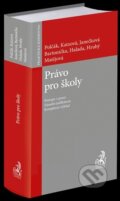 Kniha: Právo pro školy (Autorský kolektiv). C. H. Beck, 2026 Kniha: Právo pro školy (Autorský kolektiv). C. H. Beck, 2026