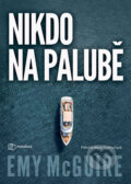 Kniha: Nikdo na palubě (Emy McGuire). Metafora, 2026 Kniha: Nikdo na palubě (Emy McGuire). Metafora, 2026