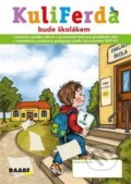 Kniha: Kuliferda bude školákem (Hana Nádvorníková, Jana Pechancová a Noemi Žárská). Raabe CZ, 2026 Kniha: Kuliferda bude školákem (Hana Nádvorníková, Jana Pechancová a Noemi Žárská). Raabe CZ, 2026