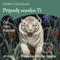 Audiokniha: Pomsta Bílého tygra (audiokniha na CD) (Frédéric Lenormand). Voxi, 2026 Audiokniha: Pomsta Bílého tygra (audiokniha na CD) (Frédéric Lenormand). Voxi, 2026