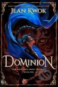 Kniha: Dominion (Jean Kwok). Penguin Putnam Inc, 2026 Kniha: Dominion (Jean Kwok). Penguin Putnam Inc, 2026