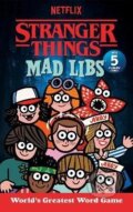 Kniha: Stranger Things Mad Libs (Gabriella DeGennaro). Penguin Putnam Inc, 2025 Kniha: Stranger Things Mad Libs (Gabriella DeGennaro). Penguin Putnam Inc, 2025