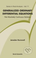Kniha: Generalized Ordinary Differential Equations(V11) (Kurzweil Jaroslav). World Scientific, 2012 Kniha: Generalized Ordinary Differential Equations(V11) (Kurzweil Jaroslav). World Scientific, 2012