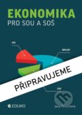 Kniha: Ekonomika pro SOU a SOŠ (Jana Porvichová). Eduko, 2026 Kniha: Ekonomika pro SOU a SOŠ (Jana Porvichová). Eduko, 2026
