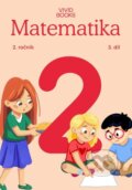 Kniha: Matematika 2. ročník / 3. díl (Naďa Vondrová a Radka Havlíčková). Vividbooks, 2026 Kniha: Matematika 2. ročník / 3. díl (Naďa Vondrová a Radka Havlíčková). Vividbooks, 2026