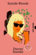 Kniha: Suicide Blonde (Darcey Steinke). Canongate Books, 2026 Kniha: Suicide Blonde (Darcey Steinke). Canongate Books, 2026