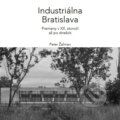 Kniha: Industriálna Bratislava (Peter Žalman). , 2026 Kniha: Industriálna Bratislava (Peter Žalman). , 2026