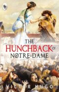 Kniha: The Hunchback of Notre-Dame (Victor Hugo). , 2019 Kniha: The Hunchback of Notre-Dame (Victor Hugo). , 2019