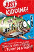 Kniha: Just Kidding (Andy Griffiths). Pan Macmillan, 2019 Kniha: Just Kidding (Andy Griffiths). Pan Macmillan, 2019