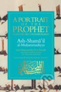 Kniha: A Portrait of a Prophet (Imam Muhammad ibn Isa at-Tirmidhi). , 2018 Kniha: A Portrait of a Prophet (Imam Muhammad ibn Isa at-Tirmidhi). , 2018