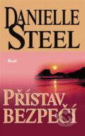 Kniha: Přístav bezpečí (Danielle Steel). Ikar CZ, 2004 Kniha: Přístav bezpečí (Danielle Steel). Ikar CZ, 2004
