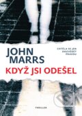 Kniha: Když jsi odešel (John Marrs), 2018 Kniha: Když jsi odešel (John Marrs), 2018