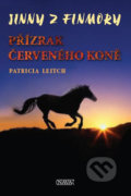 Kniha: Přízrak červeného koně (Patricia Leitch). Nava, 2014 Kniha: Přízrak červeného koně (Patricia Leitch). Nava, 2014