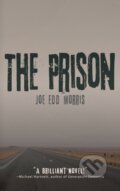 Kniha: The Prison (Joe Edd Morris). , 2019 Kniha: The Prison (Joe Edd Morris). , 2019