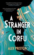 Kniha: A Stranger in Corfu (Alex Preston). Canongate Books, 2026 Kniha: A Stranger in Corfu (Alex Preston). Canongate Books, 2026