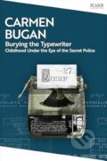 Kniha: Burying the Typewriter (Carmen Bugan). Picador, 2026 Kniha: Burying the Typewriter (Carmen Bugan). Picador, 2026