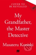 Kniha: My Grandfather, the Master Detective, 2025 Kniha: My Grandfather, the Master Detective, 2025