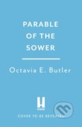 Kniha: Parable of the Sower (Octavia E. Butler). Headline Book, 2026 Kniha: Parable of the Sower (Octavia E. Butler). Headline Book, 2026
