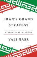Kniha: Iran's Grand Strategy, 2026 Kniha: Iran's Grand Strategy, 2026