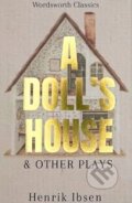 Kniha: A Doll's House (Henrik Ibsen). Wordsworth Editions, 2026 Kniha: A Doll's House (Henrik Ibsen). Wordsworth Editions, 2026