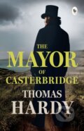 Kniha: The Mayor of Casterbridge, 2023 Kniha: The Mayor of Casterbridge, 2023