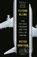 Kniha: Flying Blind (Peter Robison). , 1900 Kniha: Flying Blind (Peter Robison). , 1900