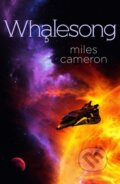 Kniha: Whalesong (Miles Cameron). Gollancz, 2026 Kniha: Whalesong (Miles Cameron). Gollancz, 2026