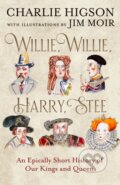 Kniha: Willie, Willie, Harry, Stee (Charlie Higson). Mudlark, 2026 Kniha: Willie, Willie, Harry, Stee (Charlie Higson). Mudlark, 2026