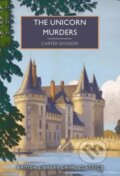Kniha: The Unicorn Murders (Carter Dickson a John Dickson Carr). British Library, 2026 Kniha: The Unicorn Murders (Carter Dickson a John Dickson Carr). British Library, 2026