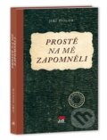 Kniha: Prostě na mě zapomněli (Jiří Holub). Jas, 2026 Kniha: Prostě na mě zapomněli (Jiří Holub). Jas, 2026